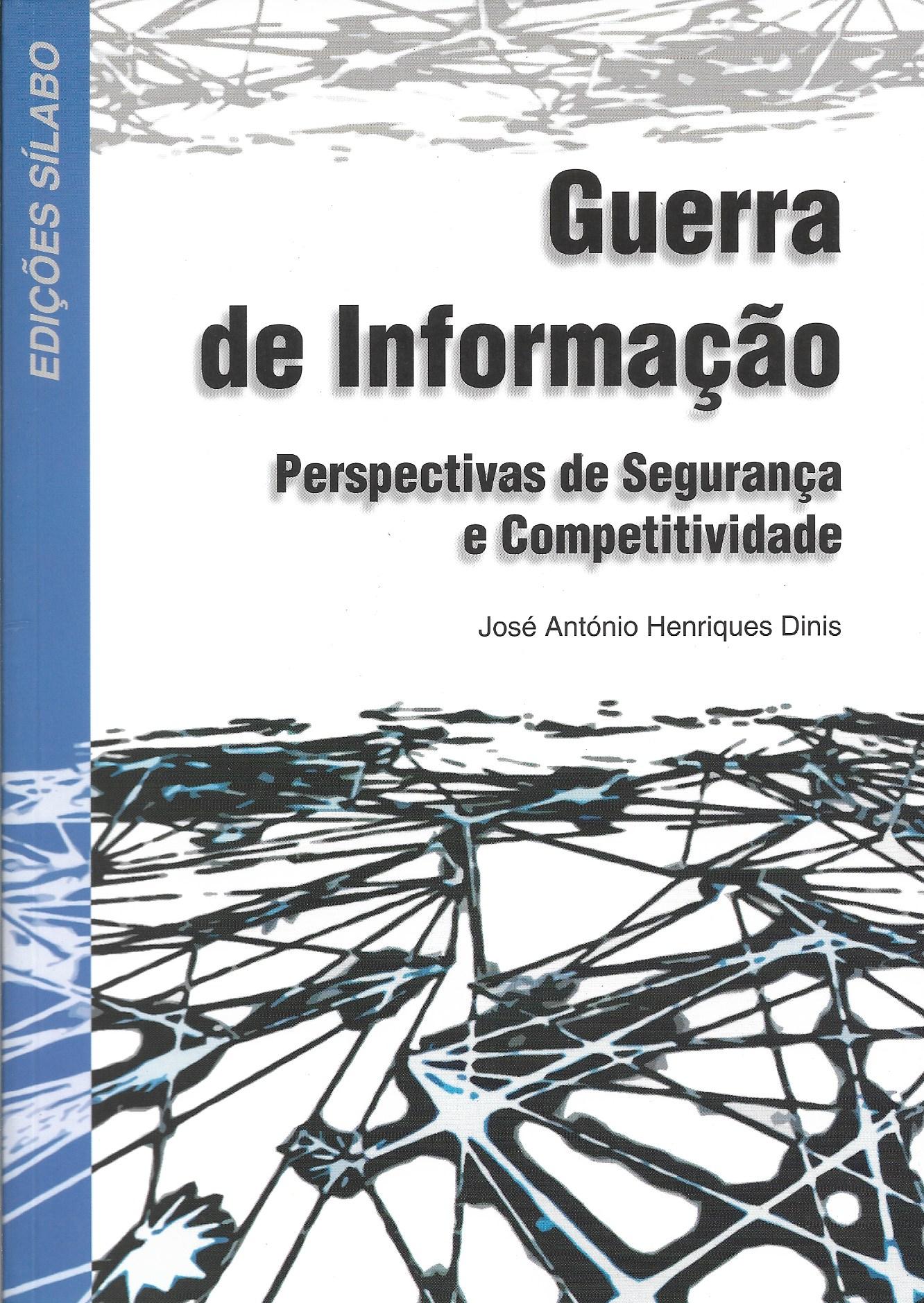 Guerra de Informação - Perspectivas de Segurança e Competitividade 