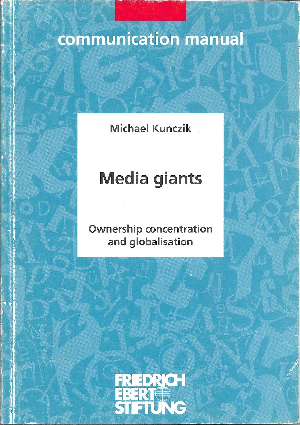 Media Giants - Ownership concentration and globalisation