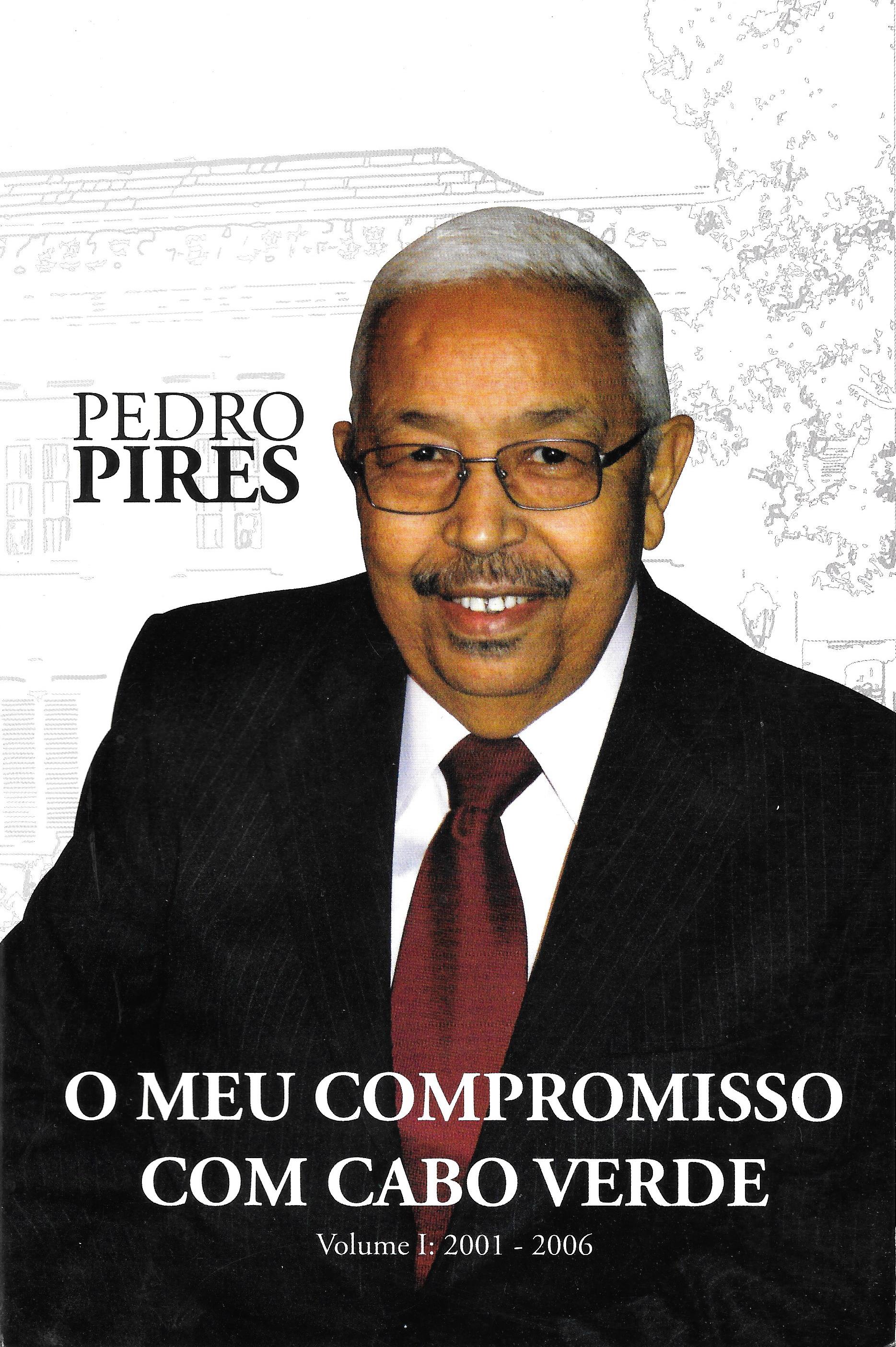 O Meu Compromisso com Cabo Verde - Volume I 2001-2006