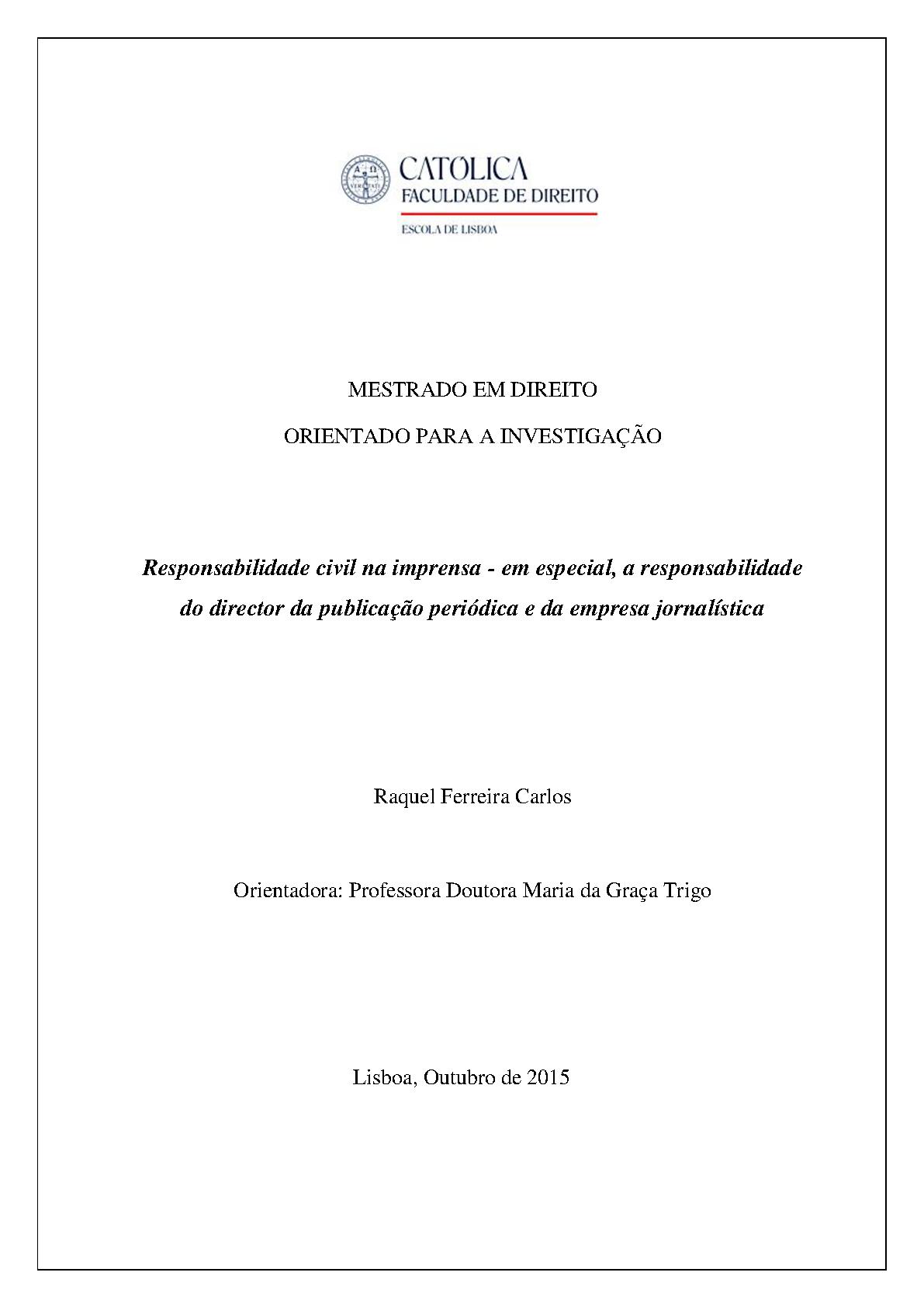 Responsabilidade Civil na Imprensa - Em Especial, a Responsabilidade do Director da Publicação Periódica e da Empresa Jornalística