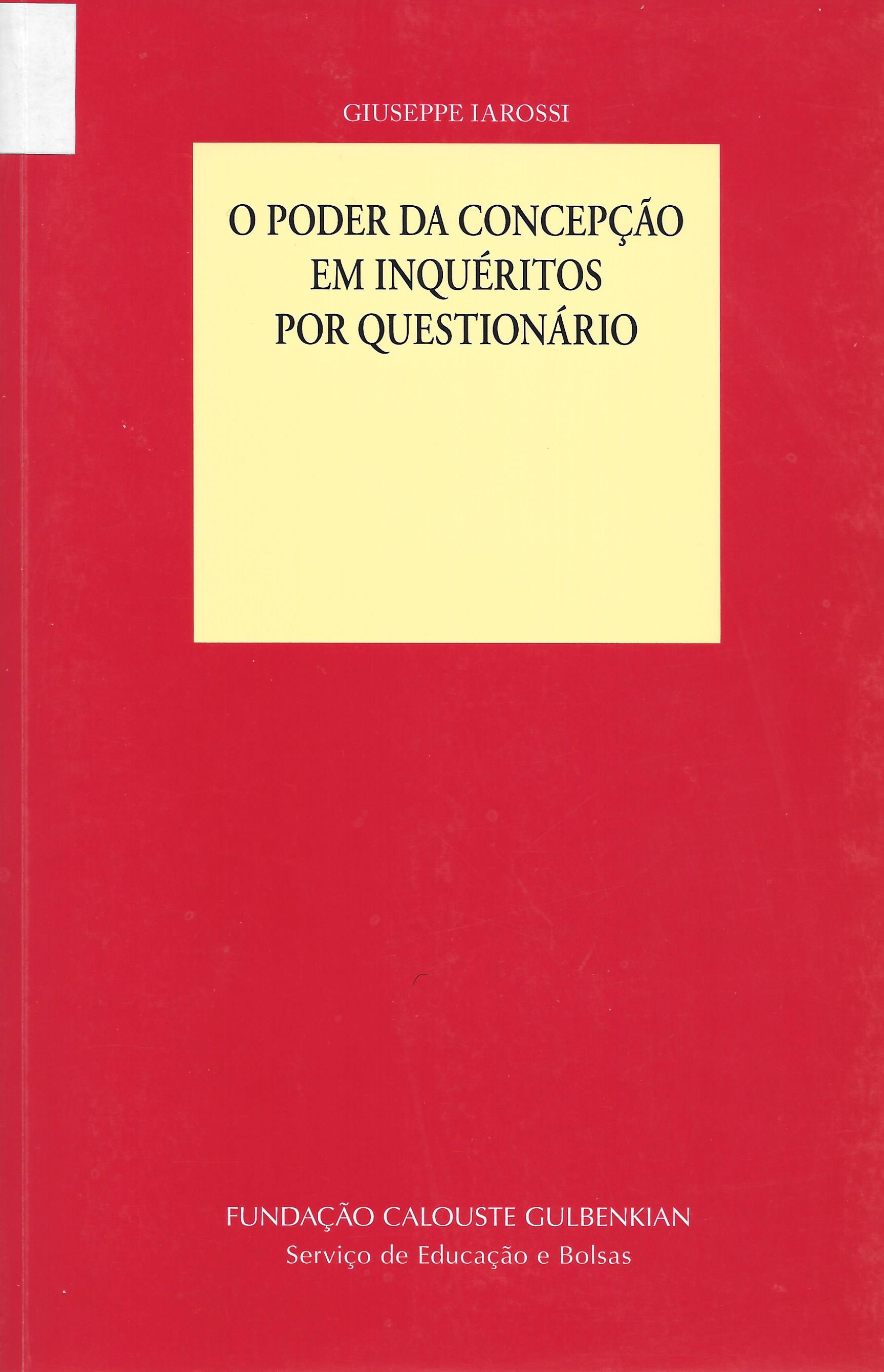 O Poder da Concepção em Inquéritos por Questionário