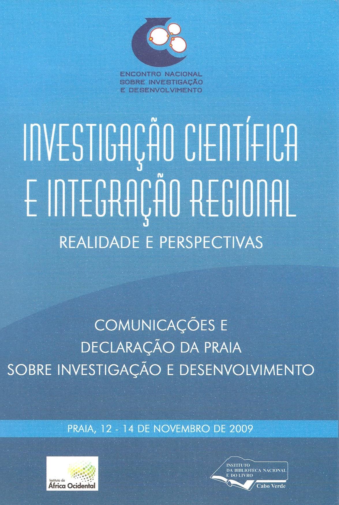 Investigação Científica e Integração Regional: Realidade e Perspectivas 