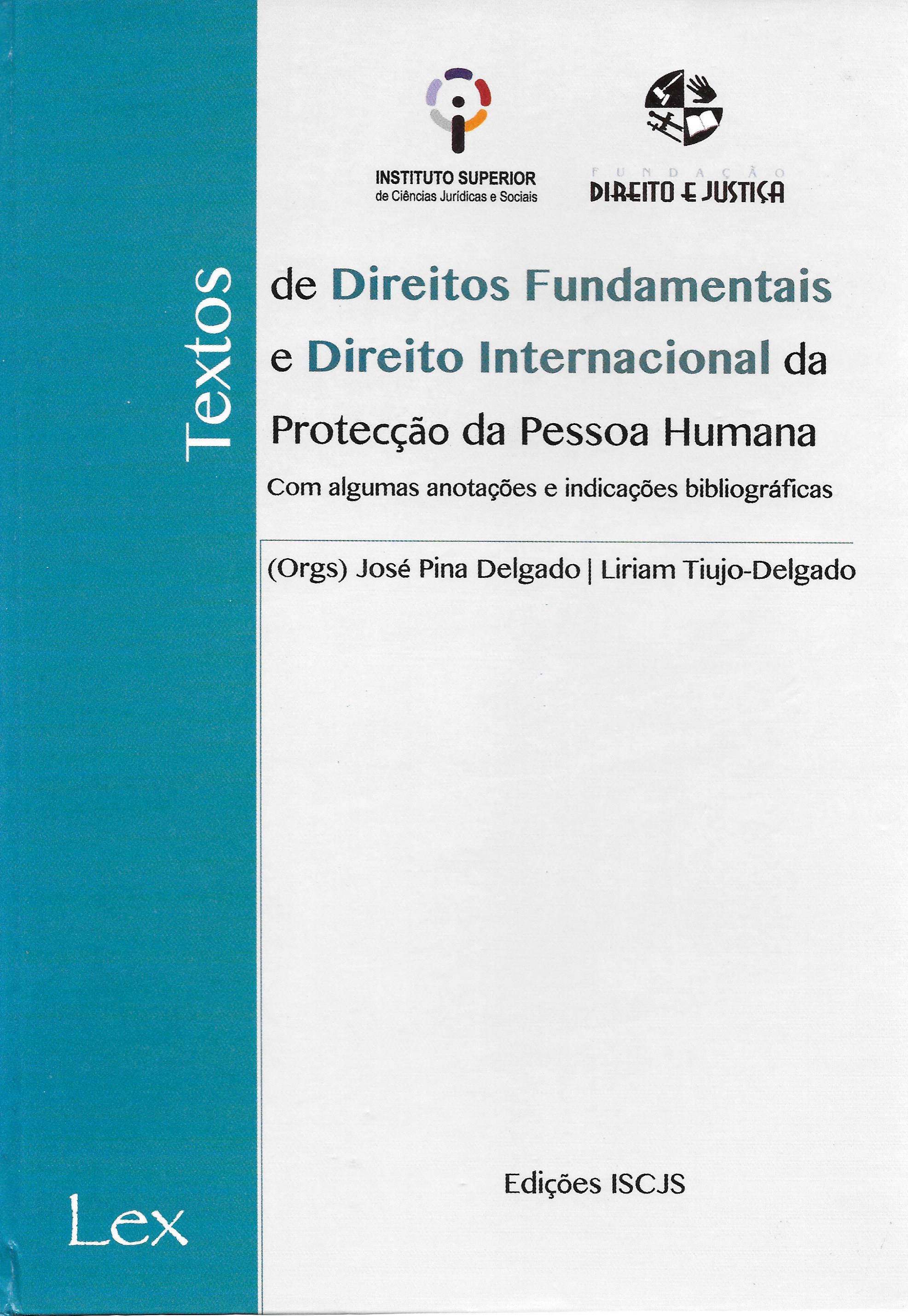 Textos de Direitos Fundamentais e de Direito Internacional da Protecção da Pessoa Humana - I