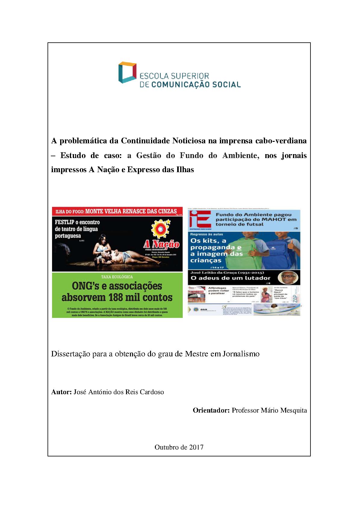 A problemática da Continuidade Noticiosa na imprensa cabo-verdiana  – Estudo de caso: a Gestão do Fundo do Ambiente, nos jornais  impressos A Nação e Expresso das Ilha