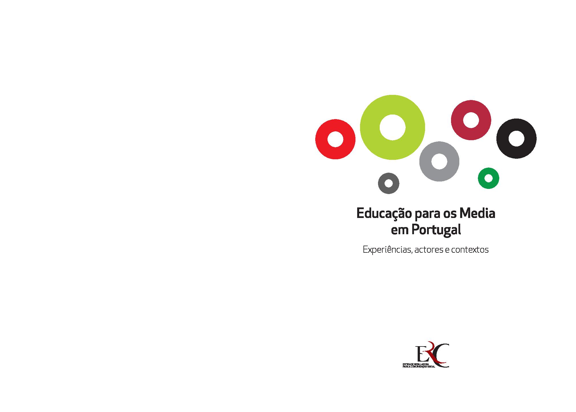 Educação para os Media em Portugal: Experiências, Actores e Contextos