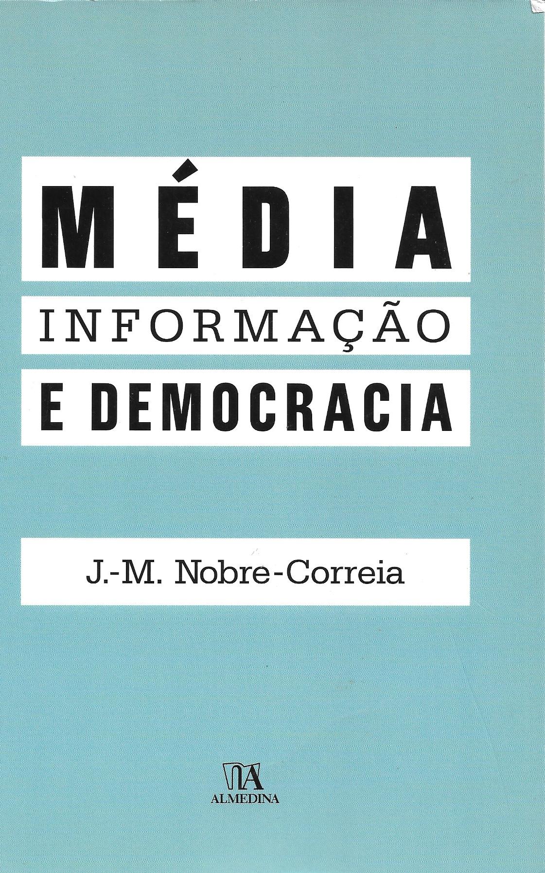 Média, Informação e Democracia                                                  