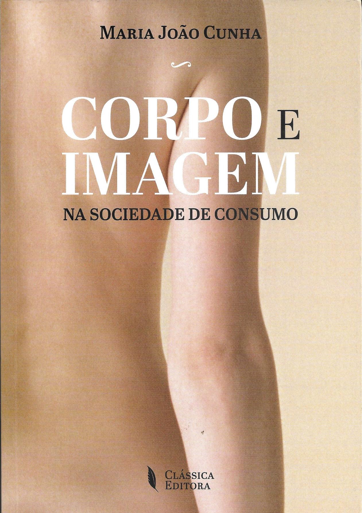  Corpo e Imagem na Sociedade de Consumo