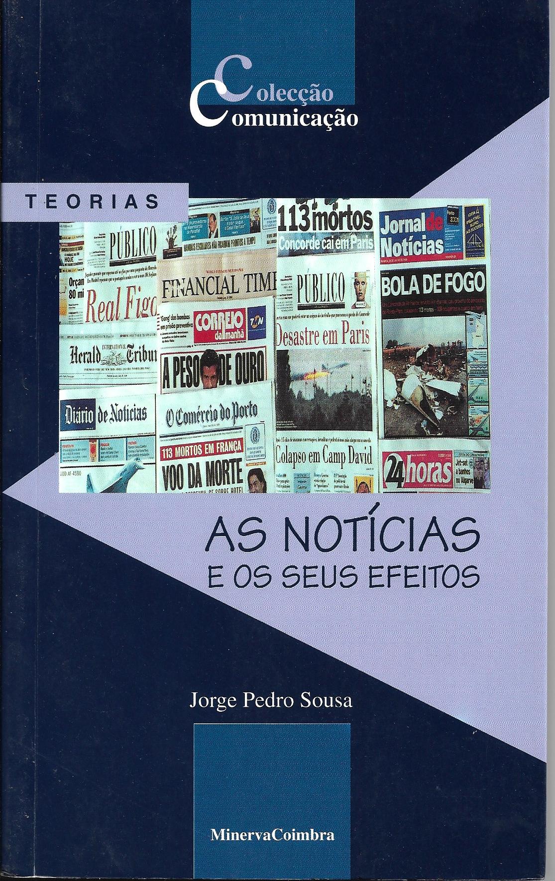 As Notícias e os seus Efeitos 