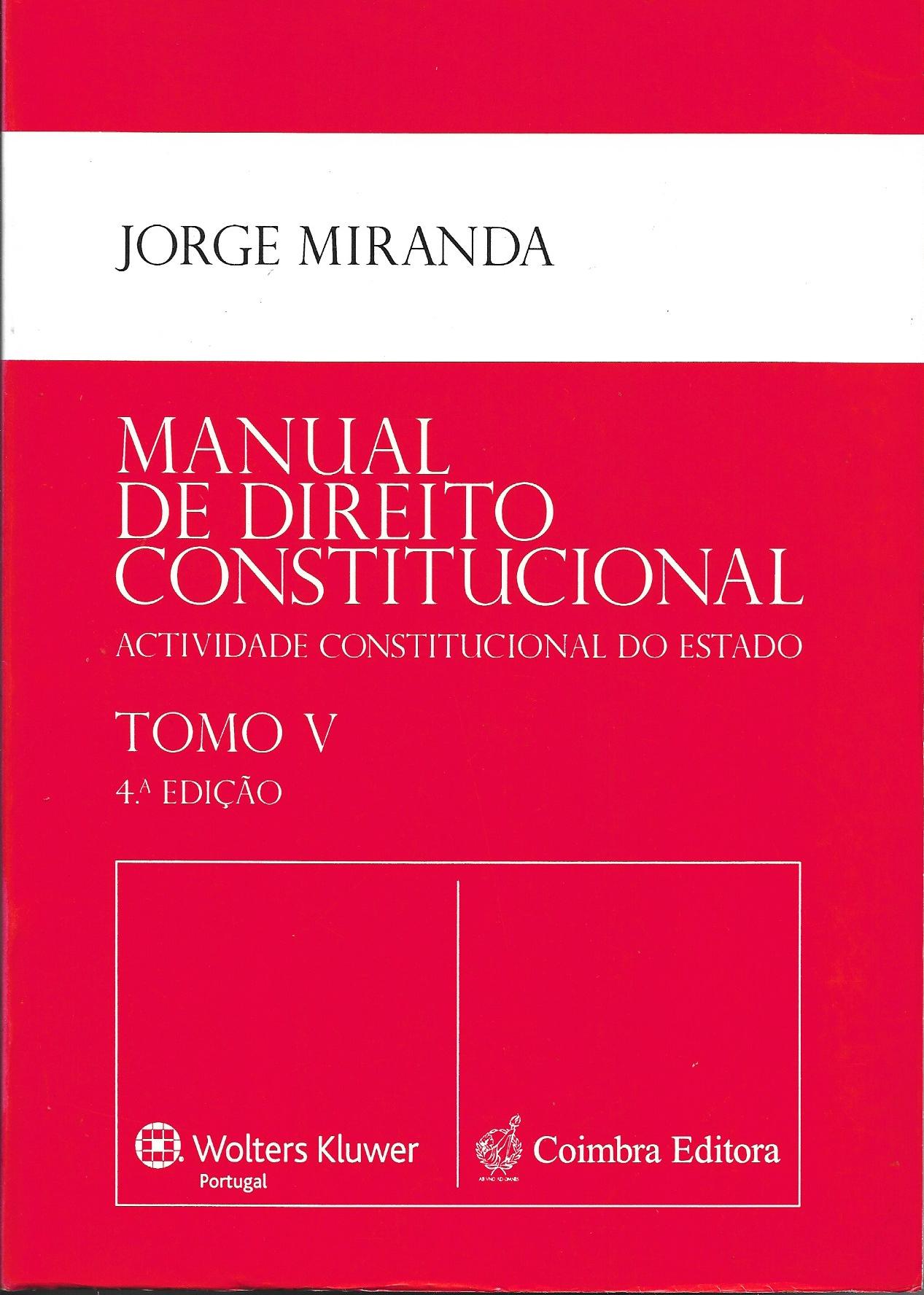 Manual de Direito Constitucional TOMO V - 4ª Edição