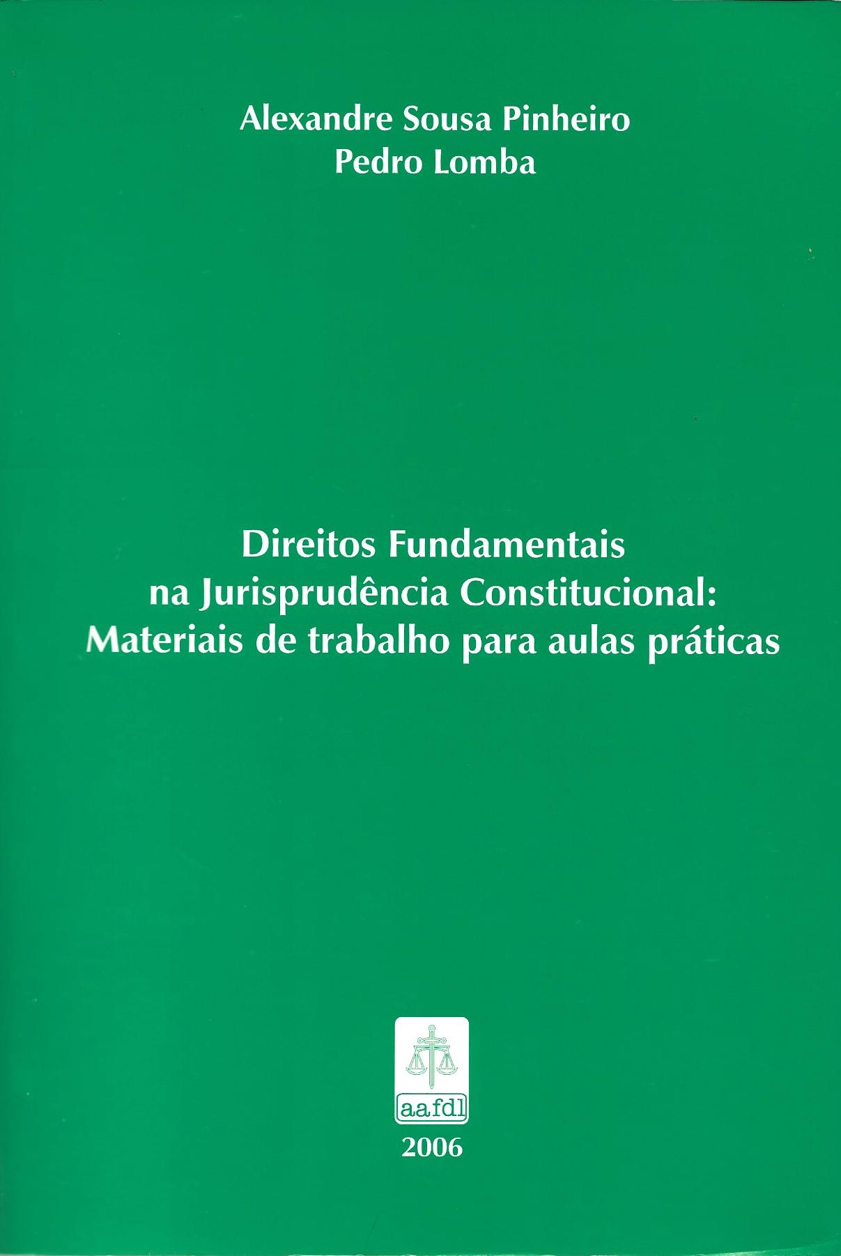 Direitos Fundamentais na Jurisprudência Constitucional: Materiais de trabalho para aulas práticas
