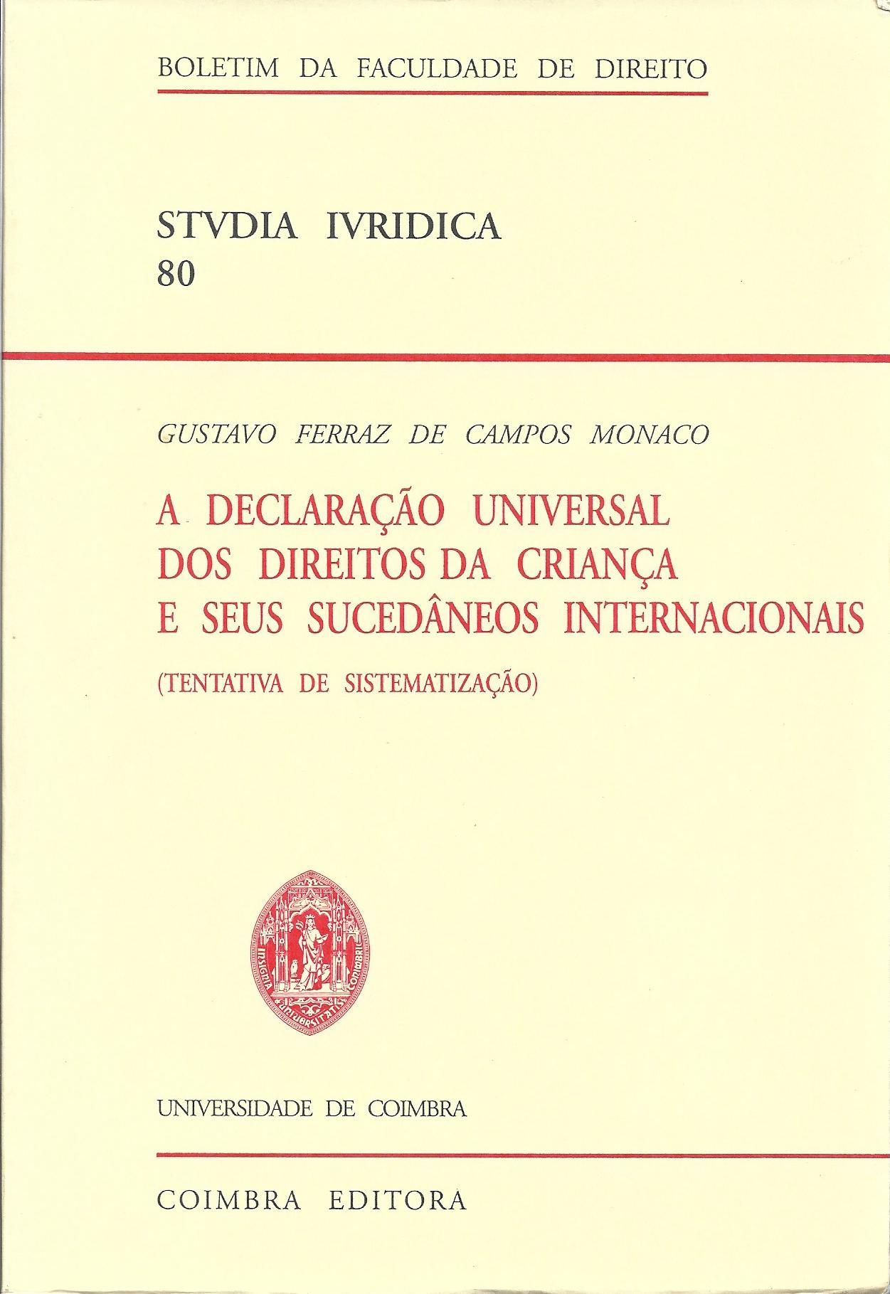 A Declaração Universal dos Direitos da Criança e seus Sucedâneos Internacionais