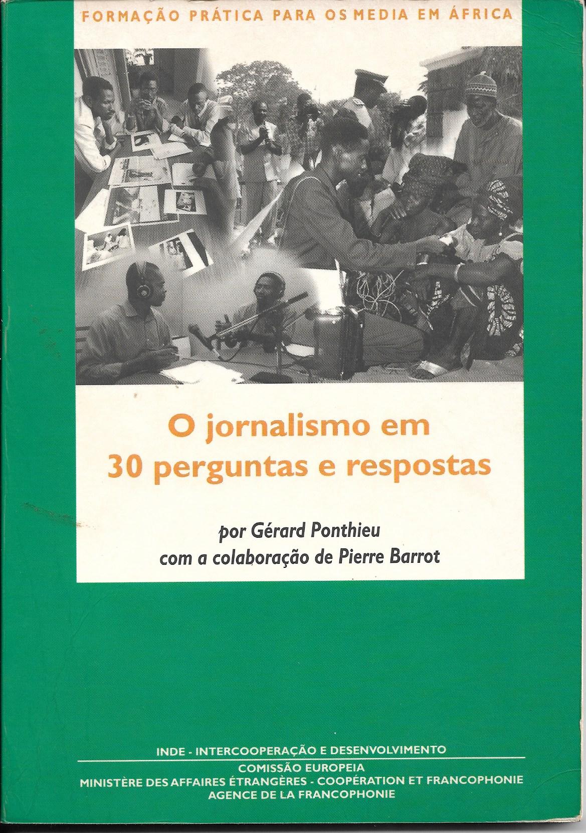 O Jornalismo em 30 perguntas e respostas 