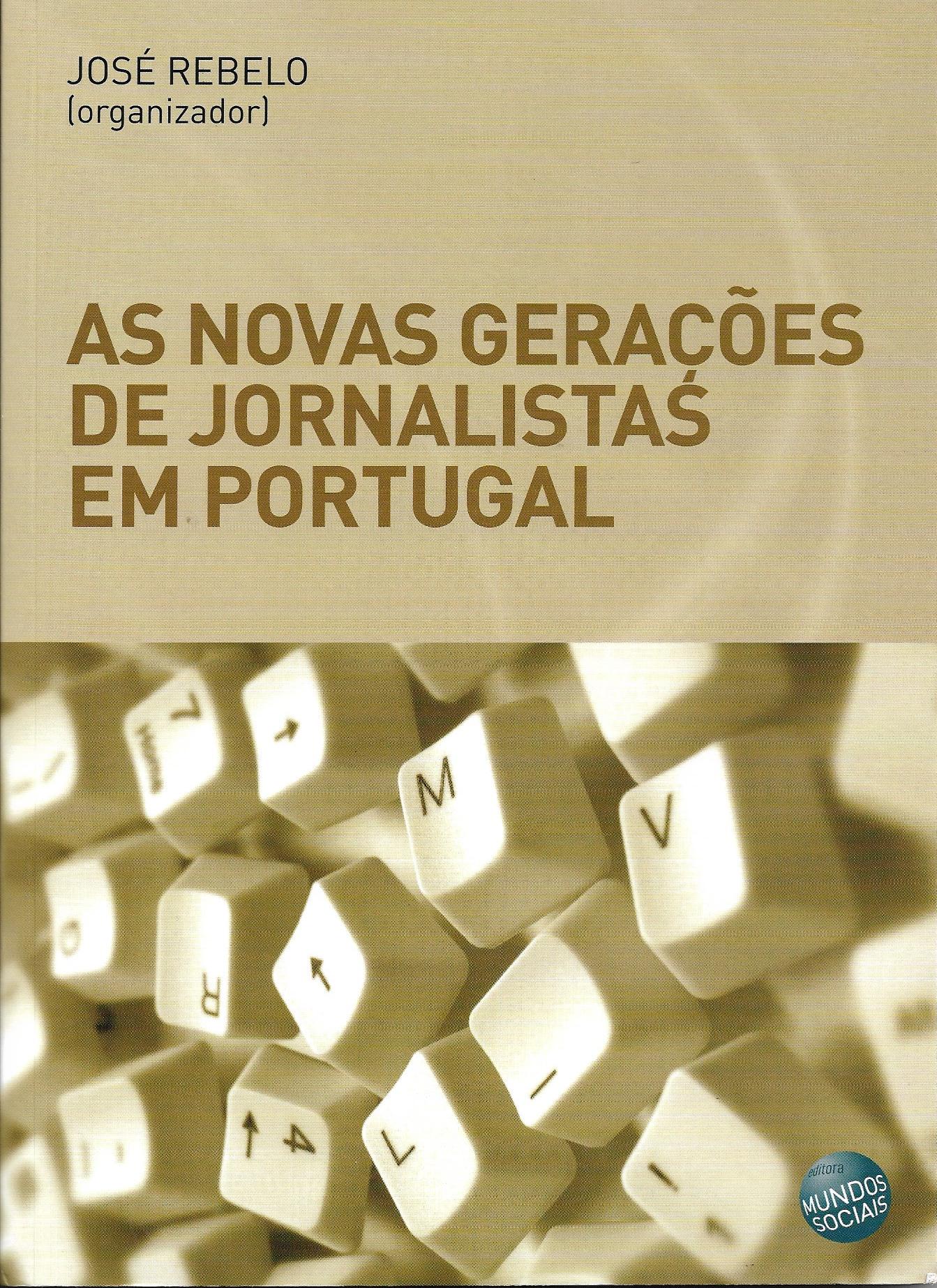 As Novas Gerações de Jornalistas em Portugal