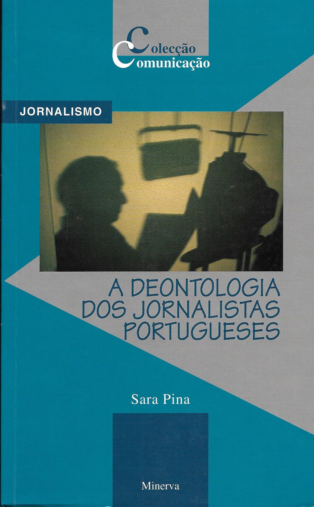 A Deontologia dos Jornalistas Portugueses