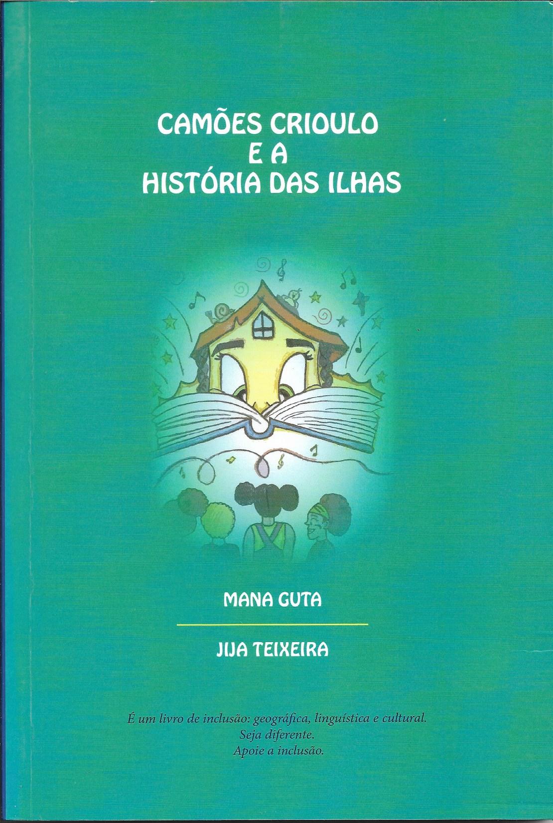 Camões Crioulo e a História das Ilhas 